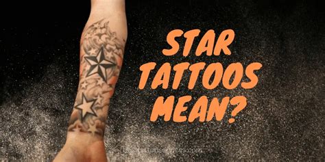 What Do Star Tattoos Mean Understanding the。